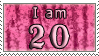 i am 20